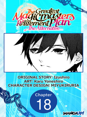 cover image of The Greatest Magicmaster's Retirement Plan: The Alternative, Chapter 18